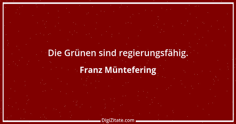 Zitat von Franz Müntefering 54