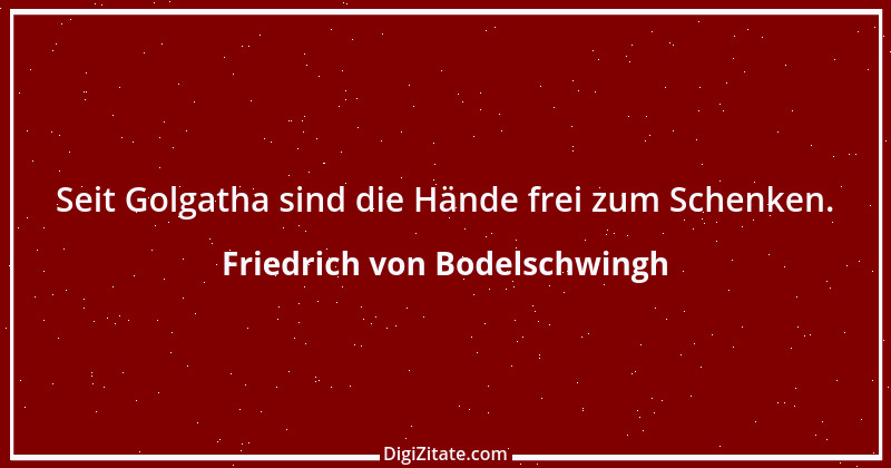 Zitat von Friedrich von Bodelschwingh 18