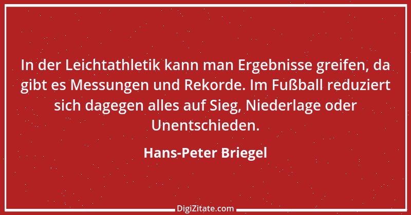 Zitat von Hans-Peter Briegel 1