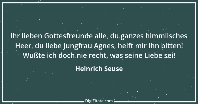 Zitat von Heinrich Seuse 13