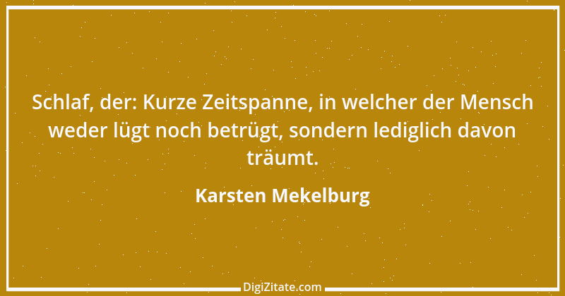 Zitat von Karsten Mekelburg 25