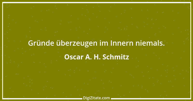 Zitat von Oscar A. H. Schmitz 2