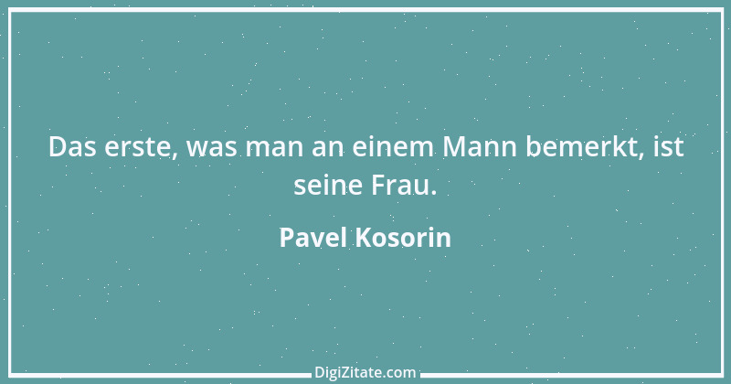 Zitat von Pavel Kosorin 413