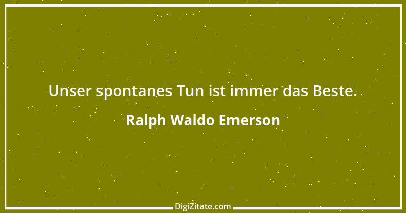 Zitat von Ralph Waldo Emerson 75