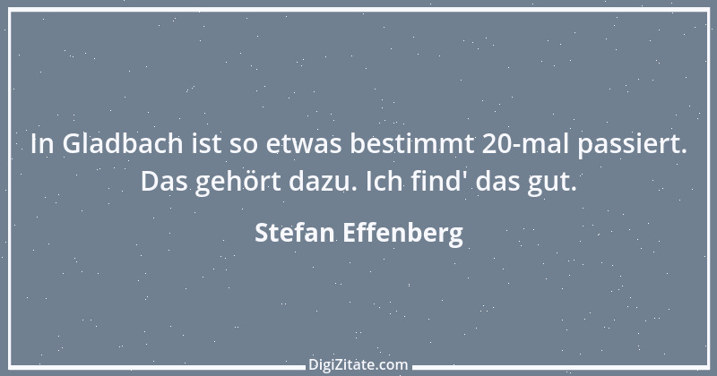 Zitat von Stefan Effenberg 6