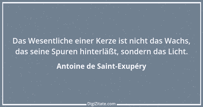 Zitat von Antoine de Saint-Exupéry 35