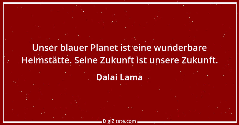 Zitat von Dalai Lama 30