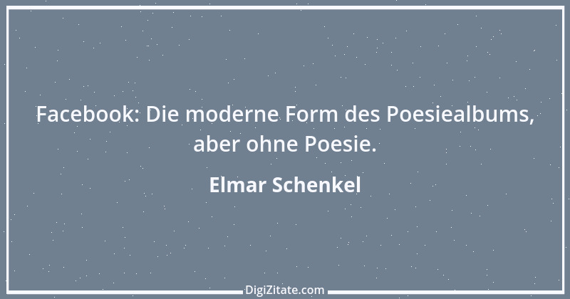 Zitat von Elmar Schenkel 244