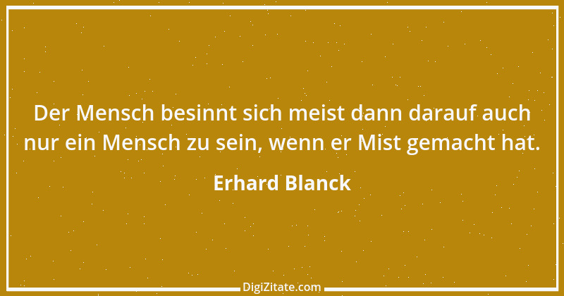 Zitat von Erhard Blanck 586