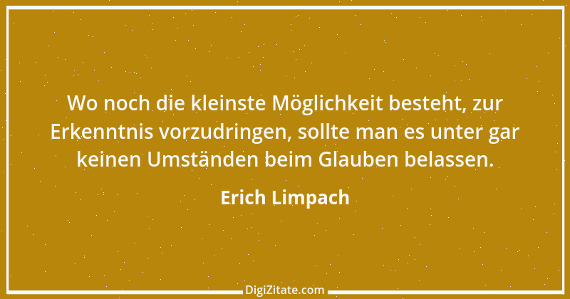 Zitat von Erich Limpach 190