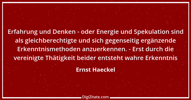 Zitat von Ernst Haeckel 17