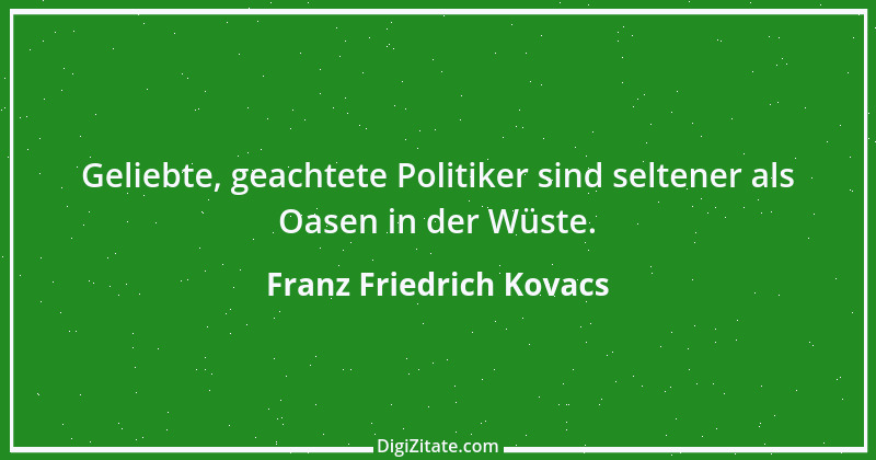 Zitat von Franz Friedrich Kovacs 19