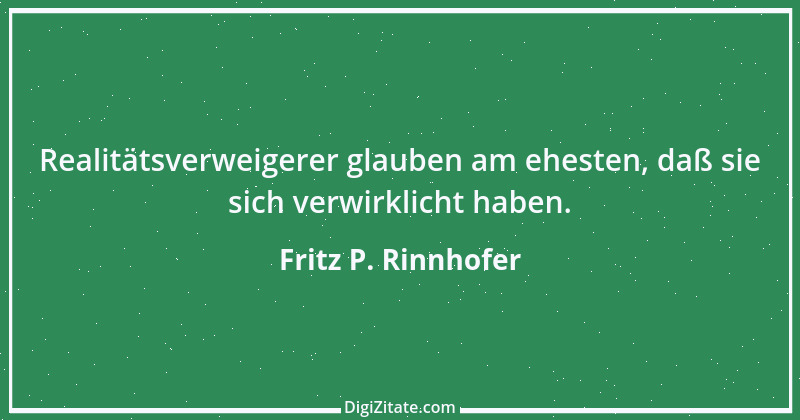 Zitat von Fritz P. Rinnhofer 278