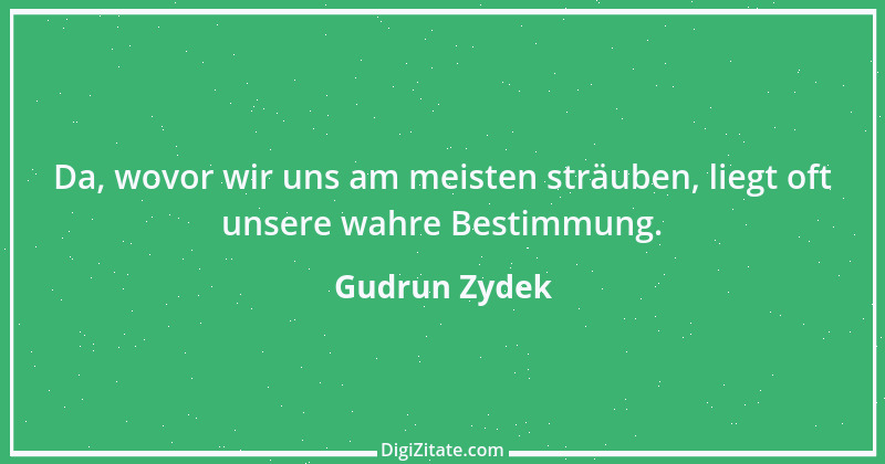 Zitat von Gudrun Zydek 160