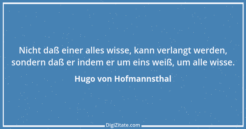 Zitat von Hugo von Hofmannsthal 170