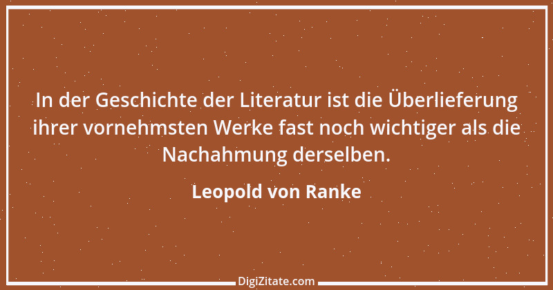 Zitat von Leopold von Ranke 75