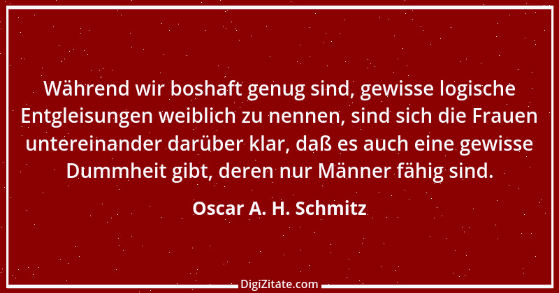 Zitat von Oscar A. H. Schmitz 3