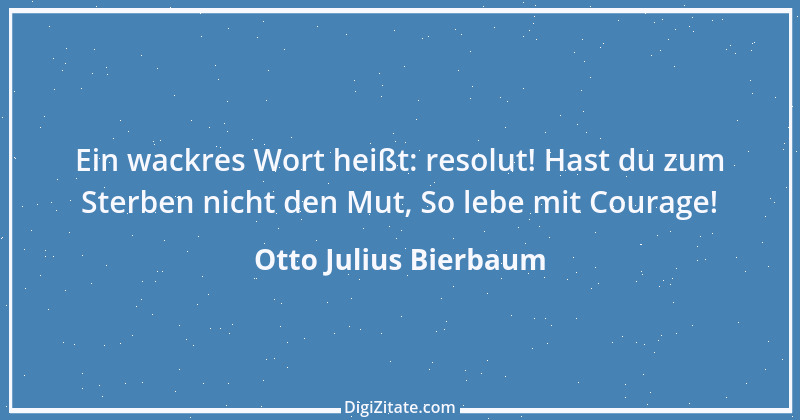 Zitat von Otto Julius Bierbaum 25