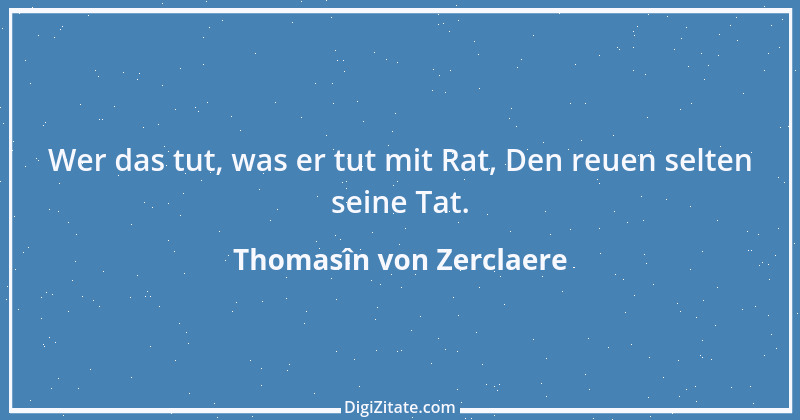 Zitat von Thomasîn von Zerclaere 2