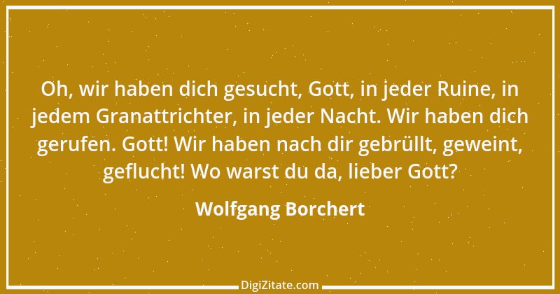 Zitat von Wolfgang Borchert 12