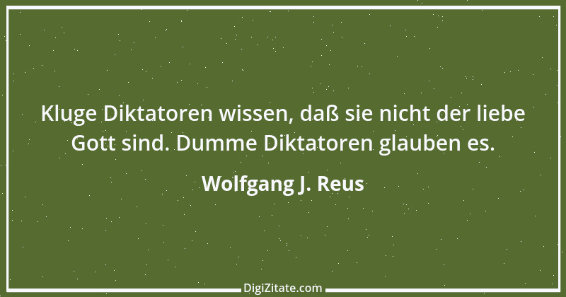 Zitat von Wolfgang J. Reus 871