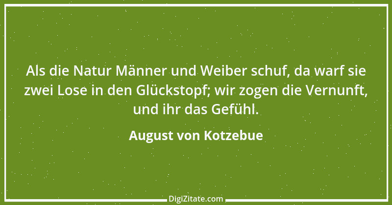 Zitat von August von Kotzebue 88