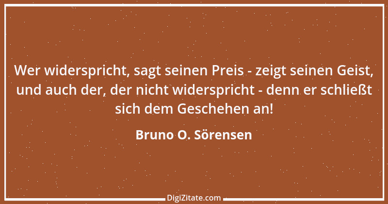 Zitat von Bruno O. Sörensen 49