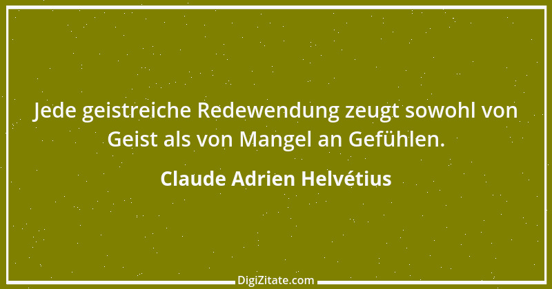 Zitat von Claude Adrien Helvétius 102