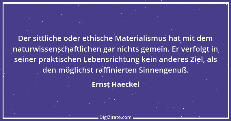 Zitat von Ernst Haeckel 18