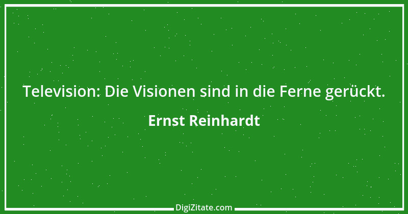 Zitat von Ernst Reinhardt 273