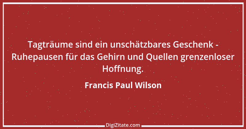 Zitat von Francis Paul Wilson 23