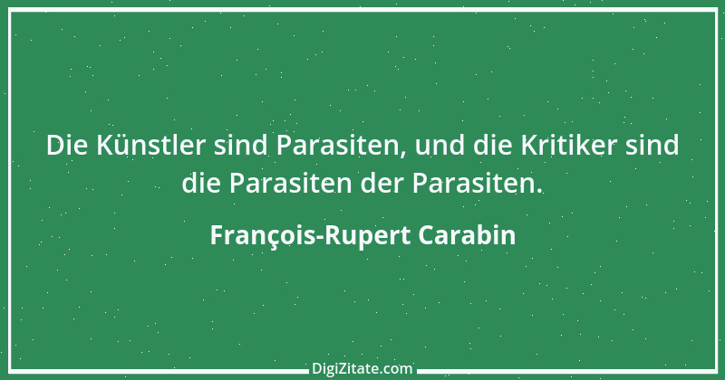 Zitat von François-Rupert Carabin 1