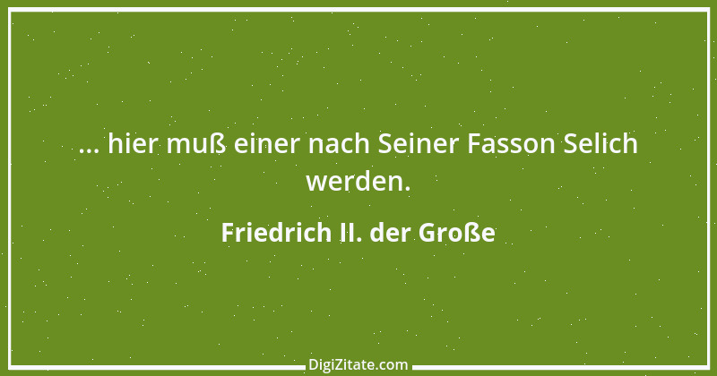 Zitat von Friedrich II. der Große 184