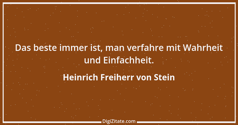 Zitat von Heinrich Freiherr von Stein 9