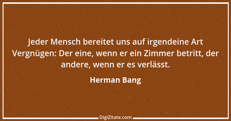 Zitat von Herman Bang 1