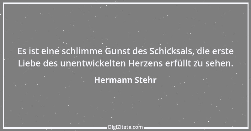 Zitat von Hermann Stehr 33