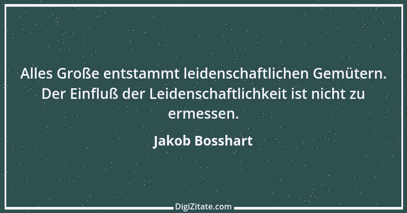 Zitat von Jakob Bosshart 107