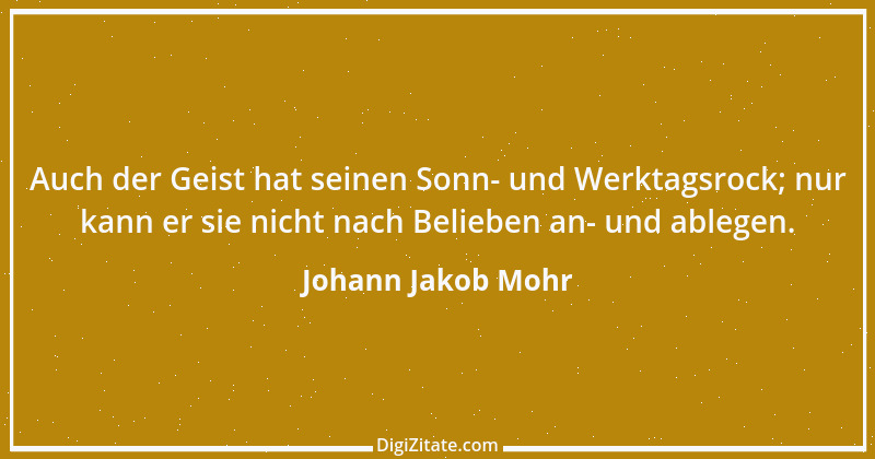 Zitat von Johann Jakob Mohr 66