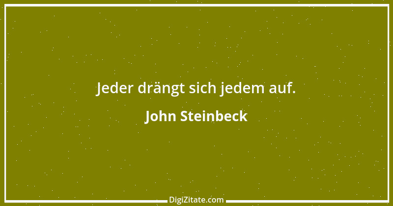 Zitat von John Steinbeck 23