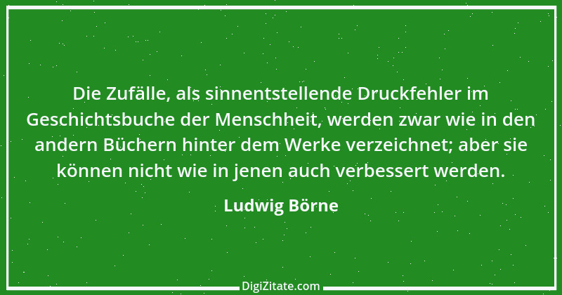 Zitat von Ludwig Börne 154