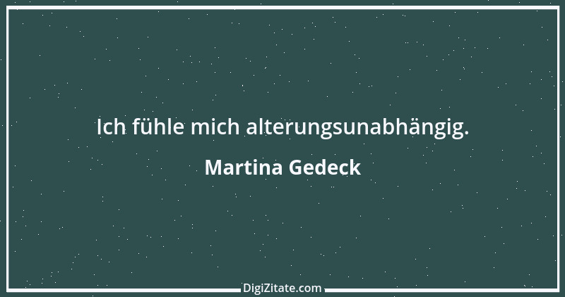 Zitat von Martina Gedeck 5