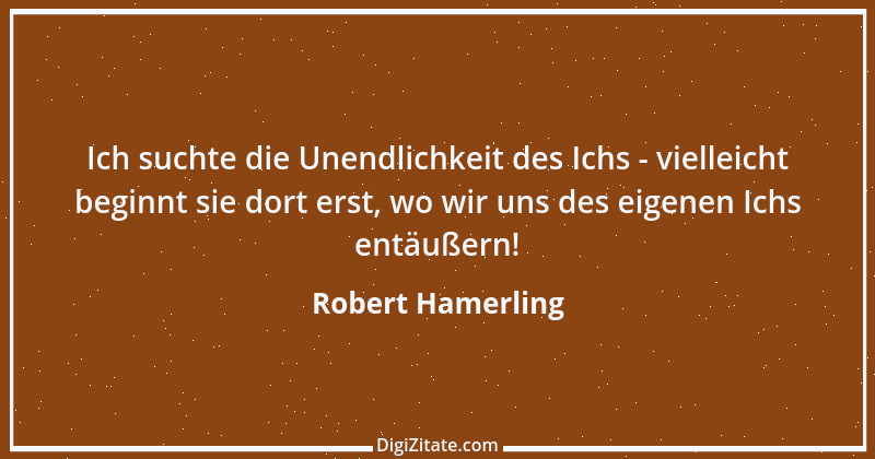 Zitat von Robert Hamerling 43