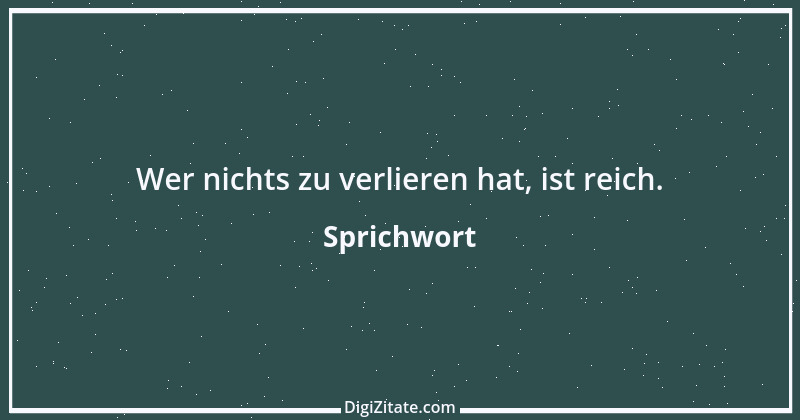 Zitat von Sprichwort 1024