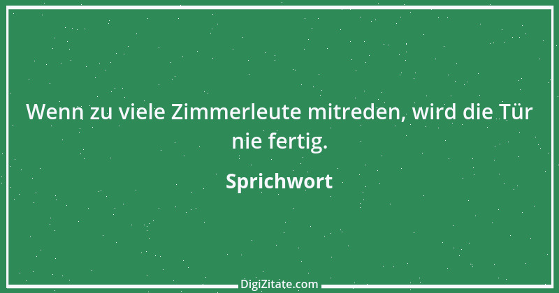 Zitat von Sprichwort 13024