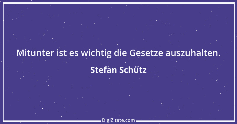 Zitat von Stefan Schütz 62