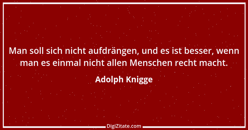 Zitat von Adolph Knigge 90