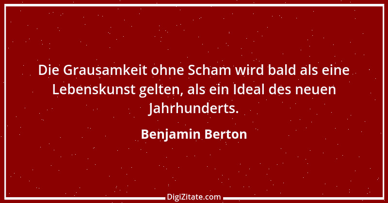 Zitat von Benjamin Berton 13