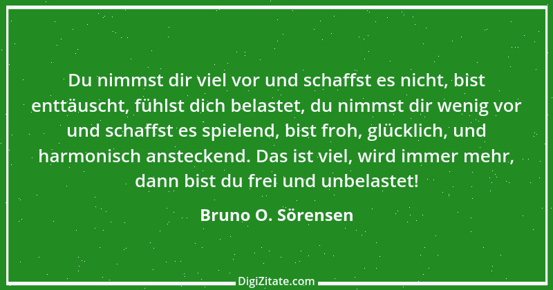 Zitat von Bruno O. Sörensen 50