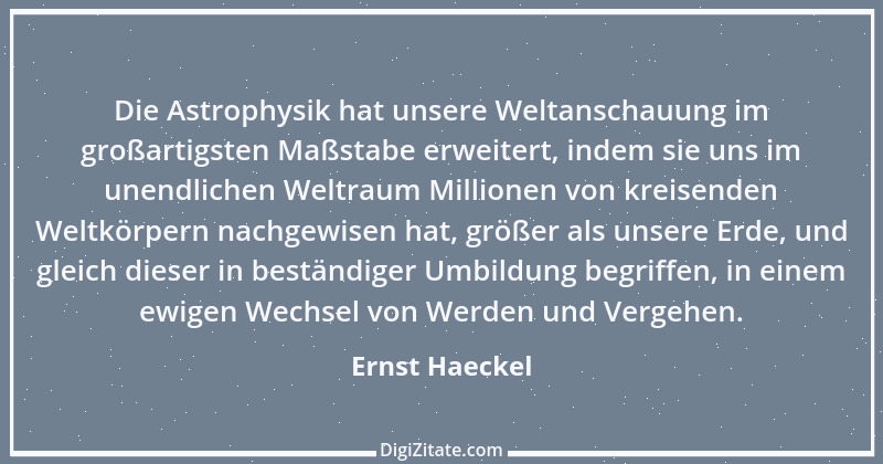 Zitat von Ernst Haeckel 19