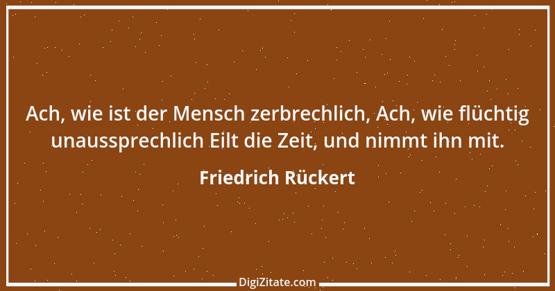 Zitat von Friedrich Rückert 2